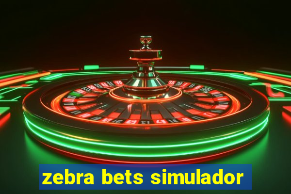 zebra bets simulador